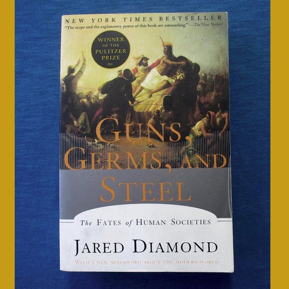 Book - Guns, Germs, and Steel: The Fates of Human Societies by Jared Diamond - Picture 1 of 10